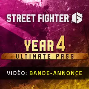 Street Fighter 6 - Year 4 Ultimate Pass - Bande-annonce vidéo