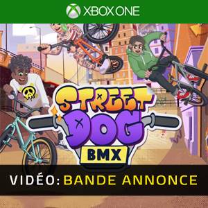 Streetdog BMX Xbox One - Bande-annonce