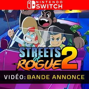 Streets of Rogue 2 Nintendo Switch - Bande-annonce