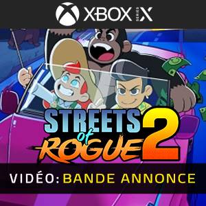 Streets of Rogue 2 Xbox Series - Bande-annonce