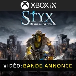 Styx: Blades of Greed Xbox Series - Bande-annonce vidéo