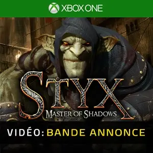 Styx: Master of Shadows Xbox One – Bande-annonce