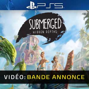 Submerged Hidden Depths PS5 Bande-annonce Vidéo