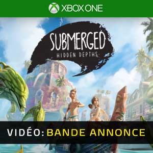 Submerged Hidden Depths Xbox One Bande-annonce Vidéo