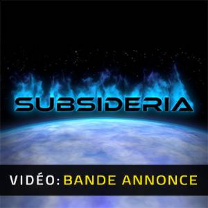 Subsideria - Bande-annonce