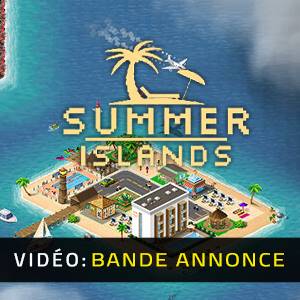 Summer Islands - Bande-annonce