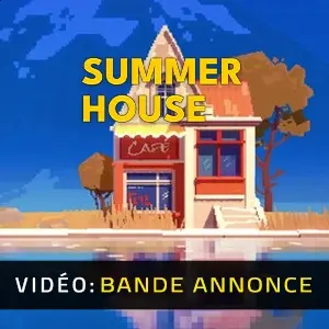 Summerhouse - Bande-annonce vidéo
