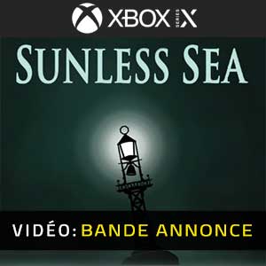Sunless Sea Xbox One Bande-annonce Vidéo