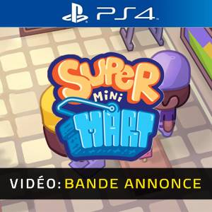 Super Mini Mart PS4 – Bande-annonce