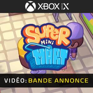 Super Mini Mart Xbox Series – Bande-annonce