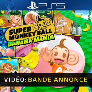 Super Monkey Ball Banana Mania PS5 Bande-annonce Vidéo
