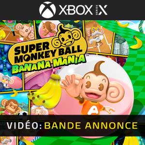 Super Monkey Ball Banana Mania Xbox Series Bande-annonce Vidéo