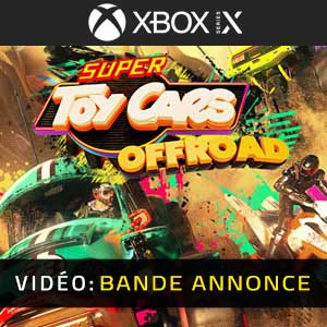 Super Toy Cars Offroad Xbox Series X Bande-annonce Vidéo