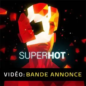 SUPERHOT Vidéo de Bande-Annonce