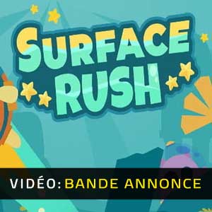 Surface Rush - Remorque