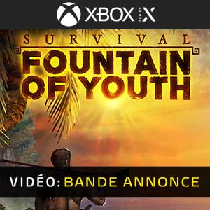 Survival Fountain of Youth - Bande-annonce Vidéo