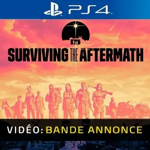 Surviving the Aftermath PS4 - Bande-annonce vidéo