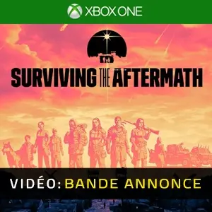 Surviving the Aftermath Xbox One - Bande-annonce vidéo