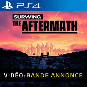Surviving the Aftermath PS4 Vidéo de la bande annonce