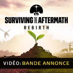 Surviving the Aftermath Rebirth - Bande-annonce Vidéo
