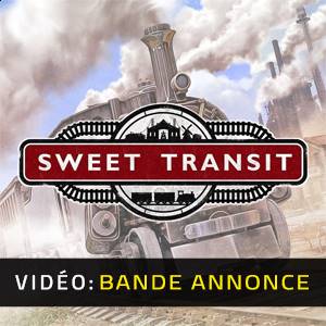 Sweet Transit - Bande-annonce Vidéo