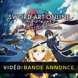 SWORD ART ONLINE: Alicization Lycoris - Bande-annonce vidéo