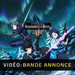 Sword Art Online Fatal Bullet Dissonance Of The Nexus Expansion Bande-annonce Vidéo