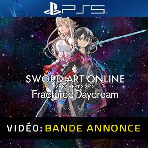 Sword Art Online Fractured Daydream PS5 - Bande-annonce