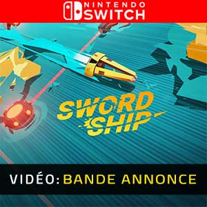 Swordship Nintendo Switch Bande-annonce Vidéo