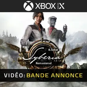 Syberia - Remastered Xbox Series - Bande-annonce vidéo