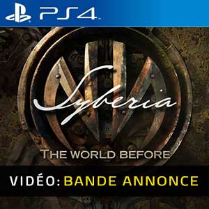 Syberia The World Before PS4 Bande-annonce Vidéo