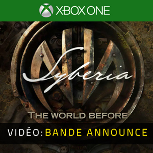 Syberia The World Before Xbox One Bande-annonce Vidéo