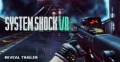 System Shock VR arrive officiellement sur Meta Quest, PSVR2 et PC VR