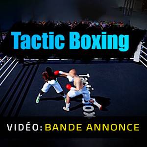 Tactic Boxing Bande-annonce vidéo