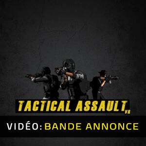 Tactical Assault VR - Bande-annonce Vidéo