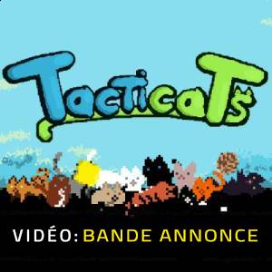 TactiCats - Bande-annonce