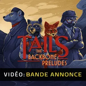 Tails Noir Preludes - Bande-annonce
