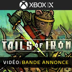 Tails of Iron Xbox Series X Bande-annonce Vidéo