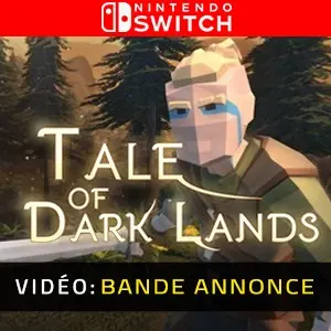 Tale of Dark Lands Nintendo Switch - Bande-annonce