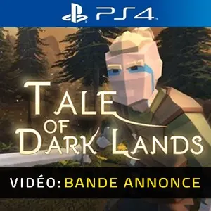 Tale of Dark Lands PS4 - Bande-annonce