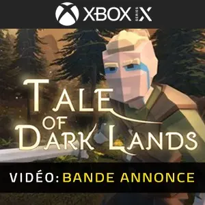 Tale of Dark Lands Xbox Series - Bande-annonce
