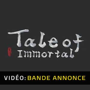 Tale of Immortal - Trailer