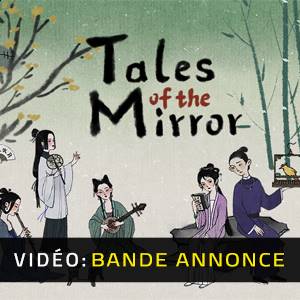 Tales of the Mirror - Bande-annonce