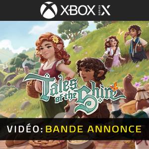 Tales of the Shire Xbox Series Bande-annonce