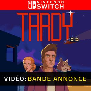 Tardy Bande-annonce Vidéo