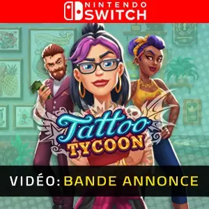 Tattoo Tycoon Nintendo Switch - Bande-annonce