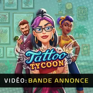 Tattoo Tycoon - Bande-annonce