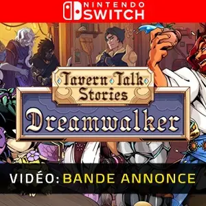 Tavern Talk Stories Dreamwalker Nintendo Switch - Bande-annonce