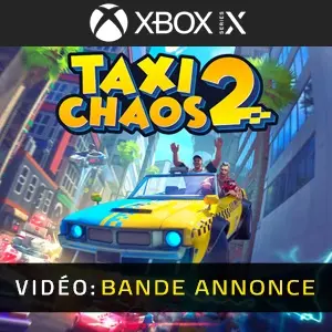 Taxi Chaos 2 Xbox Series - Bande-annonce