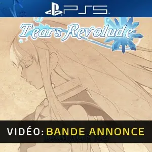 Tears Revolude PS5 - Bande-annonce vidéo